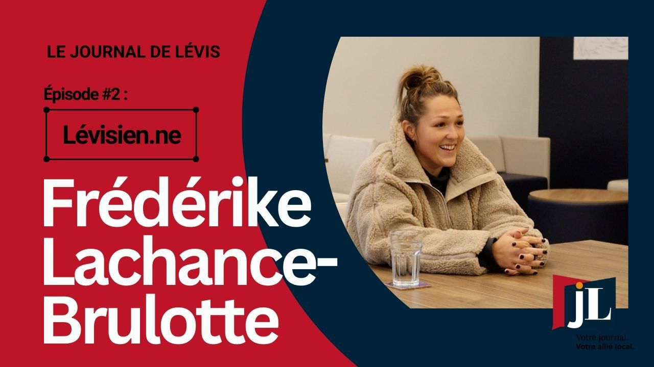 Lévisien.ne - Frédérike Lachance-Brulotte